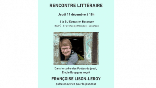 Rencontre littéraire : Françoise LISON-LEROY à la BU Education de Besançon