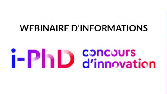 WEBINAIRE Concours i-PhD : toutes les informations à connaître avant de se lancer